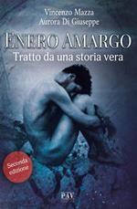 Enero Amargo. Tratto da una storia vera. Ediz. ampliata