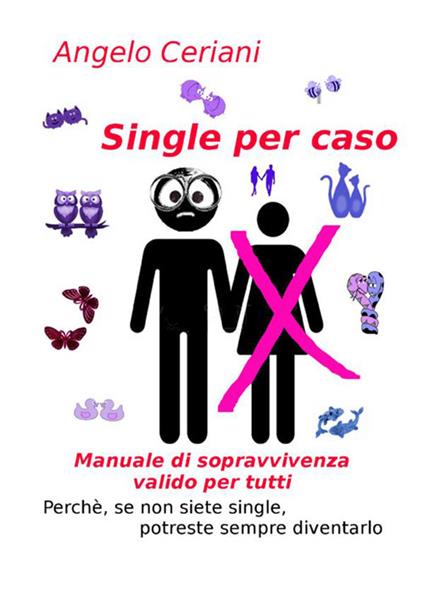 Single per caso - Angelo Ceriani - copertina