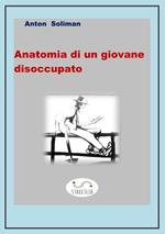 Anatomia di un giovane disoccupato