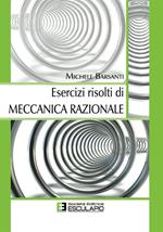 Esercizi risolti di meccanica razionale