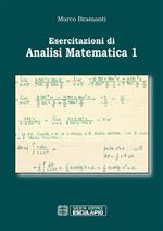 Esercitazioni di Analisi Matematica 1