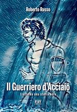 Il guerriero d'acciaio