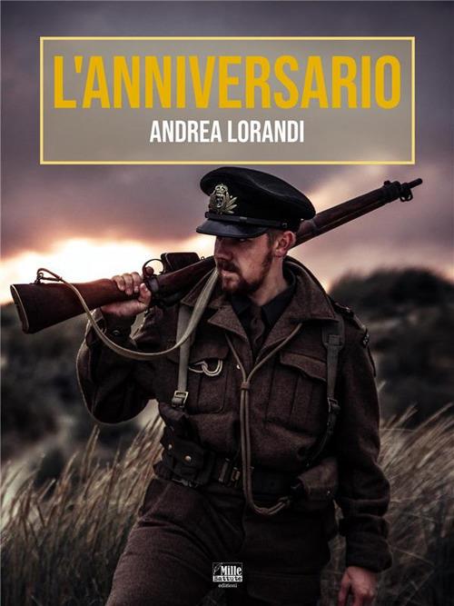 L' anniversario - Andrea Lorandi - ebook