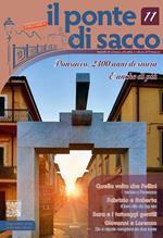 Il ponte di Sacco. Novembre 2019