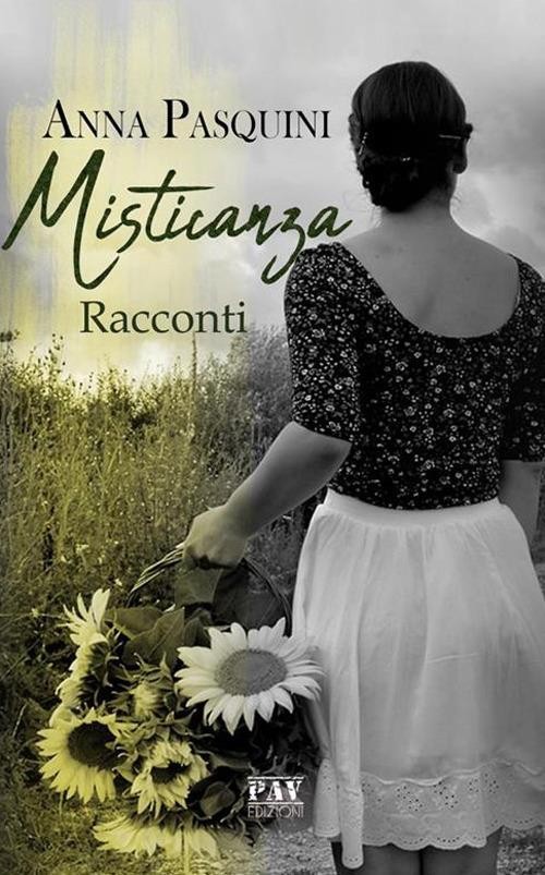 Misticanza - Anna Pasquini - ebook