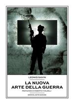 La nuova arte della guerra. I conflitti moderni e la teoria del coaching war