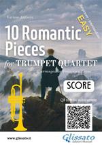 10 romantic pieces for trumpet quartet. Easy. Score