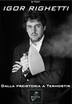 Dalla preistoria a Termostir