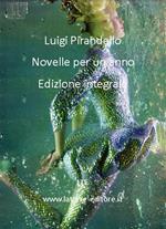 Novelle per un anno. Ediz. integrale