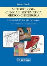 Metodologia clinica e sistematica medico-chirurgica. Lezioni di chirurgia generale