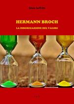 Hermann Broch. La disgregazione dei valori