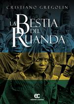 La bestia del Ruanda