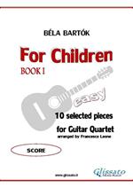 Béla Bartok for children. 10 easy selected pieces for guitar quartet. Partitura