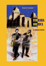 Ferrara onirica. 22 disegni poetici. Ediz. illustrata