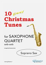 10 Easy Christmas Tunes - Saxophone Quartet (SOPRANO SAX))