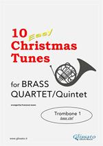 10 Easy Christmas Tunes - Brass Quartet/Quintet (TROMBONE 1 B.C))