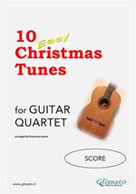 10 Easy Christmas Tunes - Guitar Quartet (SCORE)