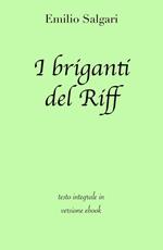 I briganti del Riff. Ediz. integrale