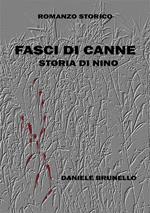 Fasci di canne. Storia di Nino