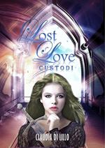 Lost love. Custodi. Vol. 2