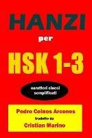 Hanzi per HSK 1-3. Caratteri cinesi semplificati