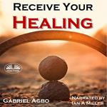 Receive Your Healing