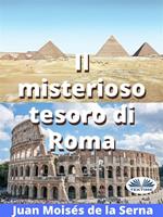 Il misterioso tesoro di Roma