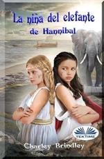 Viaje a Iberia. La niña del elefante de Hannibal. Vol. 2