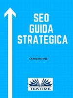 SEO. Guida strategica