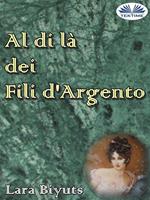 Al di là dei fili d'argento