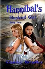 Voyage to Iberia. Hannibal's elephant girl. Vol. 2