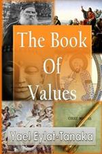 The book of values. An inspirational guide to our moral dilemmas