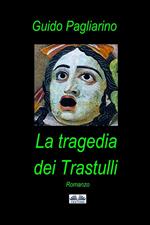 La tragedia dei trastulli