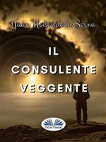 Il consulente veggente