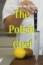 The polish chef