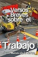 Versos breves sobre el trabajo