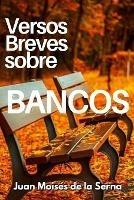 Versos breves sobre bancos