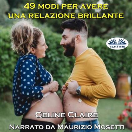 49 Modi Per Avere Una Relazione Brillante