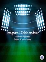 Insegnare Il Calcio Moderno