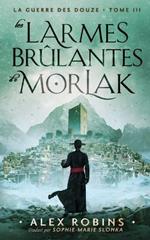 Les larmes brûlantes de Morlak