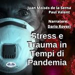 Stress E Trauma In Tempi Di Pandemia