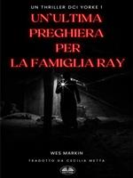 Un'Ultima Preghiera Per La Famiglia Ray