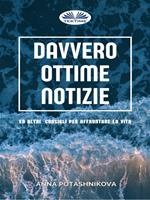 Davvero ottime notizie