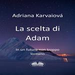 La Scelta Di Adam