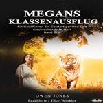 Megans Klassenausflug