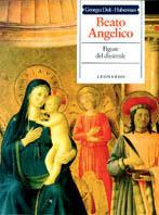 Beato Angelico. Figure del dissimile. Ediz. illustrata