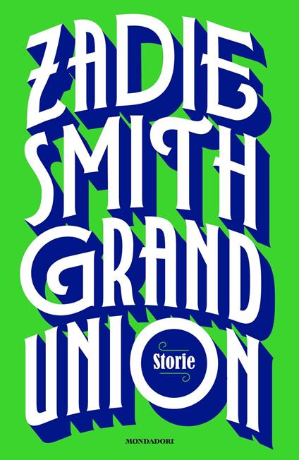 Grand Union. Storie - Zadie Smith,Silvia Pareschi - ebook