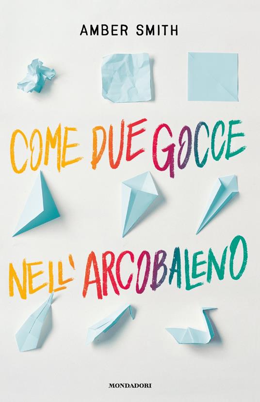 Come due gocce nell'arcobaleno - Amber Smith,Vanessa Valentinuzzi - ebook