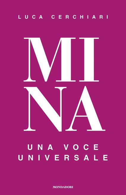 Mina. Una voce universale - Luca Cerchiari - ebook