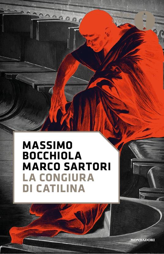 La congiura di Catilina - Massimo Bocchiola,Marco Sartori - ebook